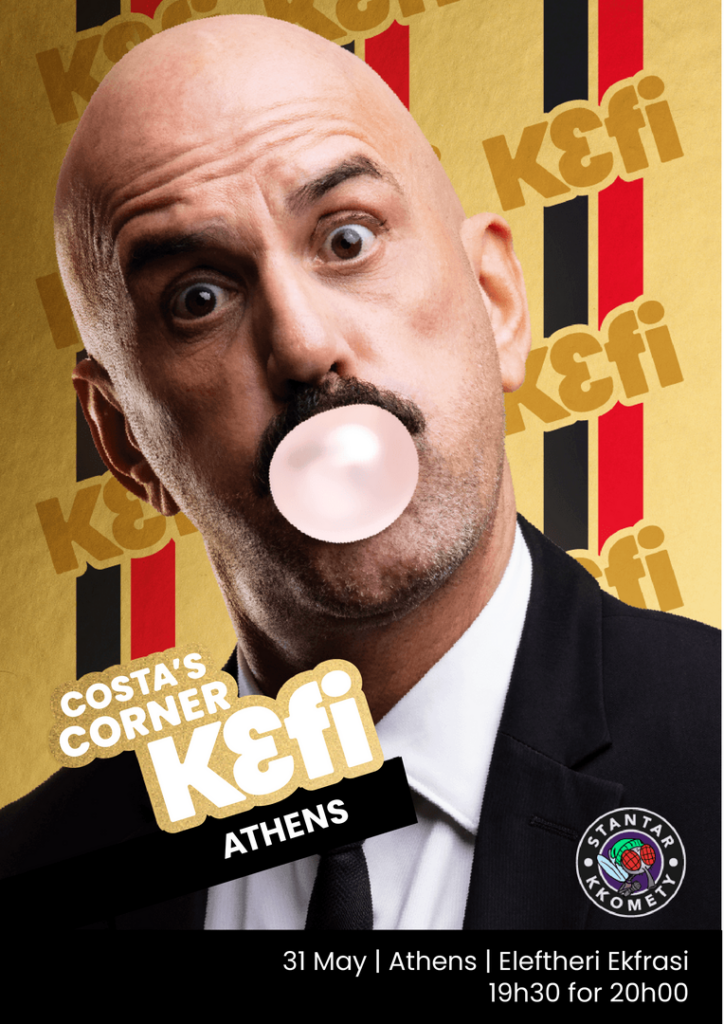 Costa Carastavrakis - Stantar Kkomety – Costa’s Corner Kεfi Athens – 31 May - Athens