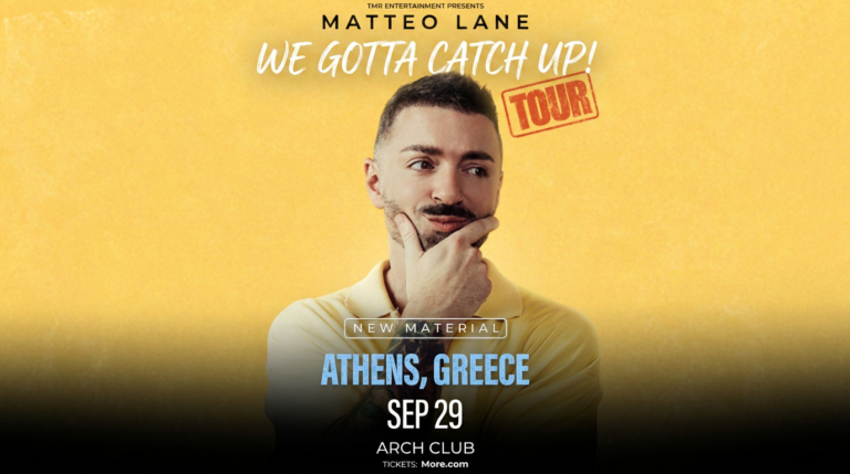 Matteo Lane - MATTEO LANE: WE GOTTA CATCH UP - Athens