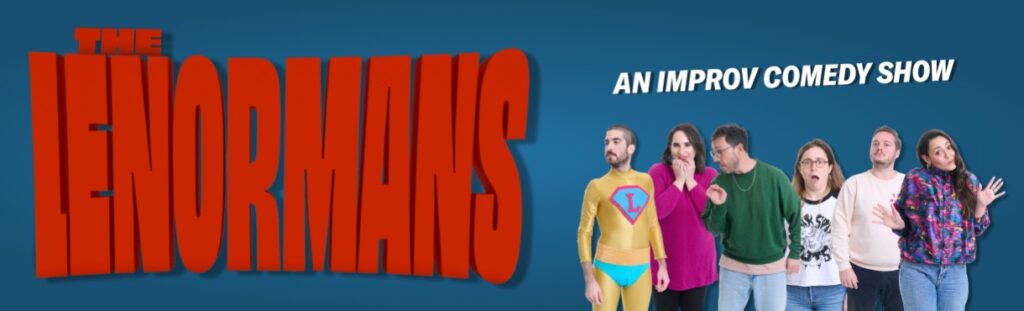 The Lenormans - THE LENORMANS-AN IMPROV COMEDY SHOW - Athens