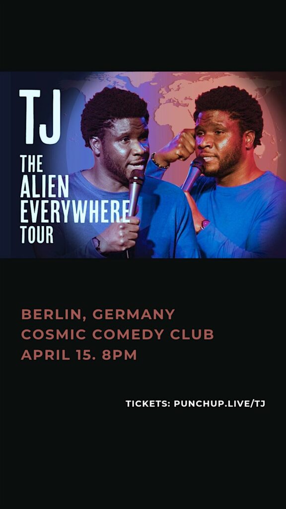 TJ - The Alien Everywhere Tour / Europe / Stand Up Comedy in English / TJ - Athens