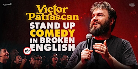 Victor Patrascan - Stand up Comedy in broken English • Victor Patrascan in Thessaloniki - Thessaloniki